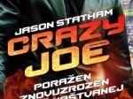 Film Crazy Joe odhalí, že aj elitný vojak môže padnúť na dno