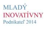 Štartuje 8. ročník súťaže Mladý inovatívny podnikateľ 2014