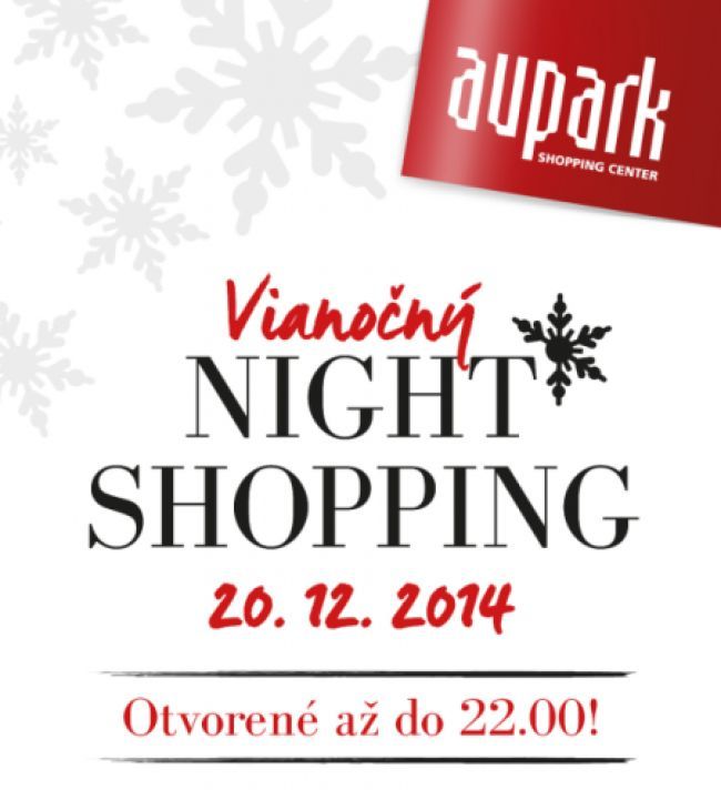 Zažite vianočný Night shopping, príďte do Auparku