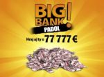 Padol BIG BANK 77 777 eur!