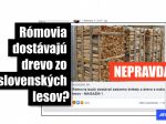 Hoax: Nie, Rómovia nemali dostávať drevo od Vojenských lesov a majetkov SR