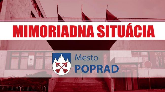 Mesto Poprad vyhlásilo mimoriadnu situáciu