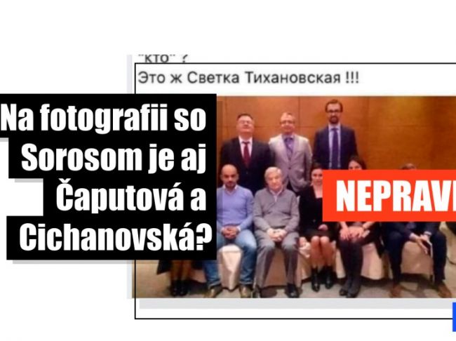 HOAX: Na fotografii s Georgeom Sorosom nie je Čaputová ani Cichanovská