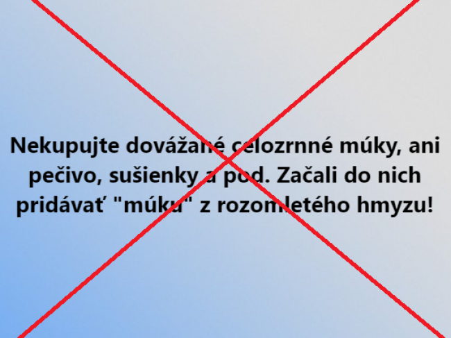 Nekupujte dovážané pečivo, obsahuje hmyz. Polícia reaguje na rýchlo sa šíriaci status