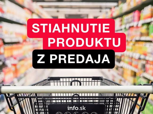 Zo slovenského a českého trhu sťahujú nebezpečnú potravinu